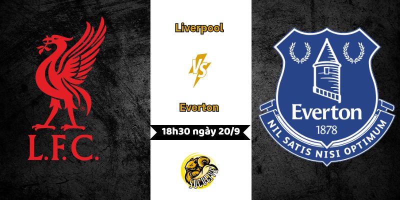 Nhận định bóng đá Liverpool vs Everton, 18h30 ngày 20/9